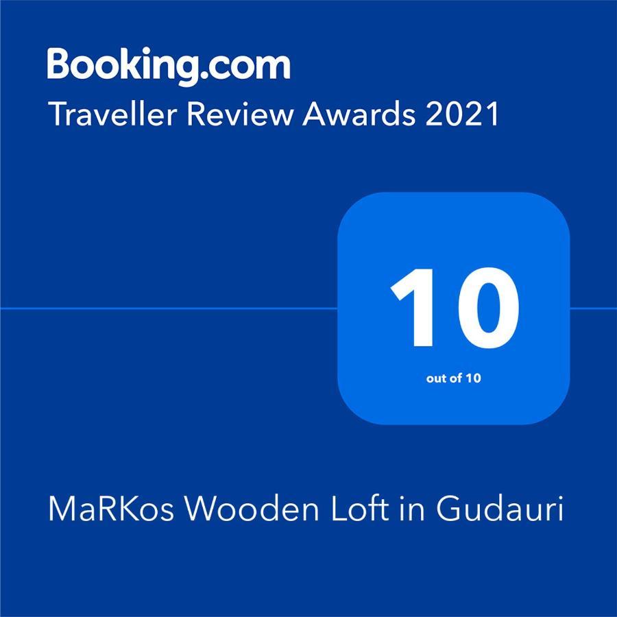 Markos Wooden Loft In Gudauri Exterior photo